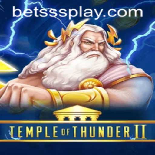 Exploring TempleofThunderII: An Epic Gaming Journey with Betsss